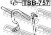 Втулка стабілізатора FEBEST TSB-757 (фото 2)