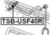 Втулка стабілізатора FEBEST TSB-USF40R (фото 2)